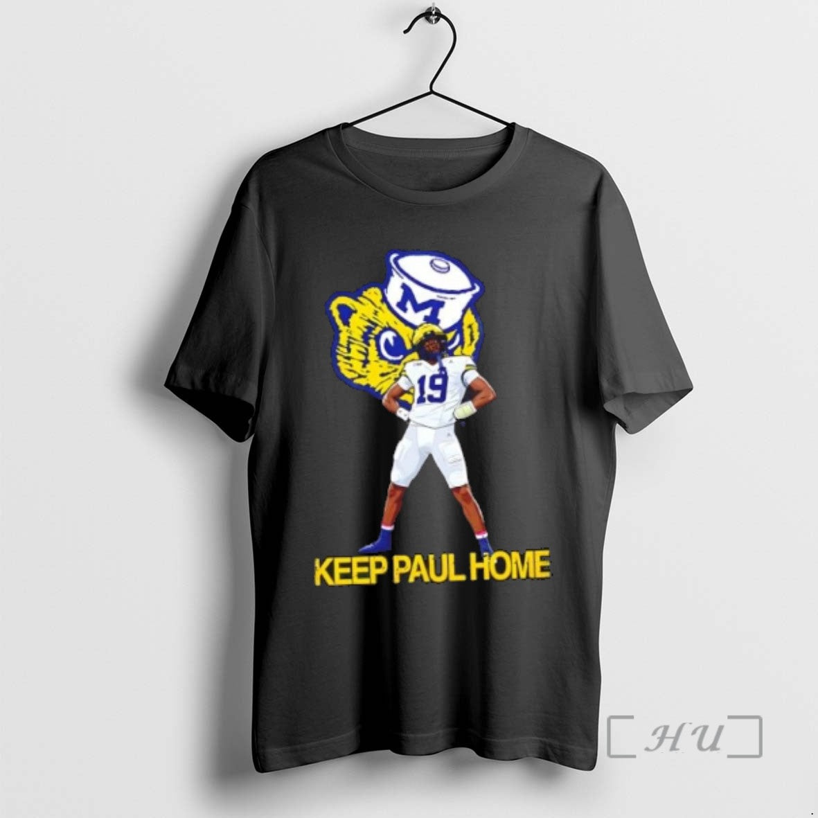 Officials Michigan Wolverine Keep Paul Home Paul Bunyan Trophy Tee Shirt Sweater
