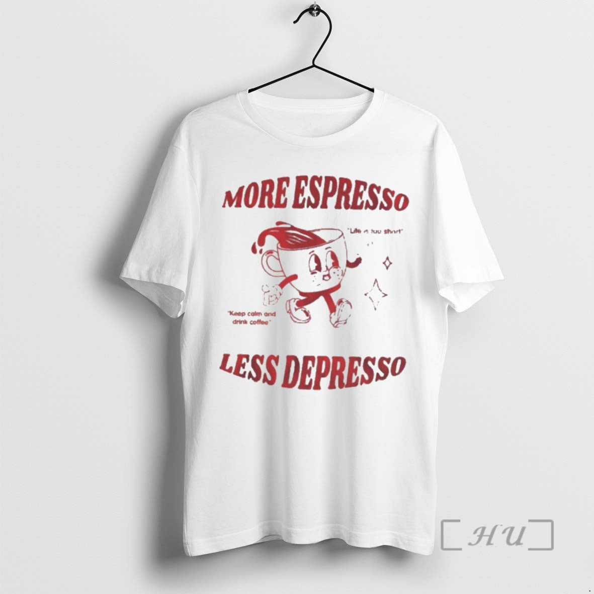 Officials More Espresso Less Depresso Keep Calm And Drink Coffee Life Is Too Short