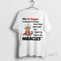 Officials My Dr Pepper Looked At Me This Morning Told Me Sorry I Dont Do