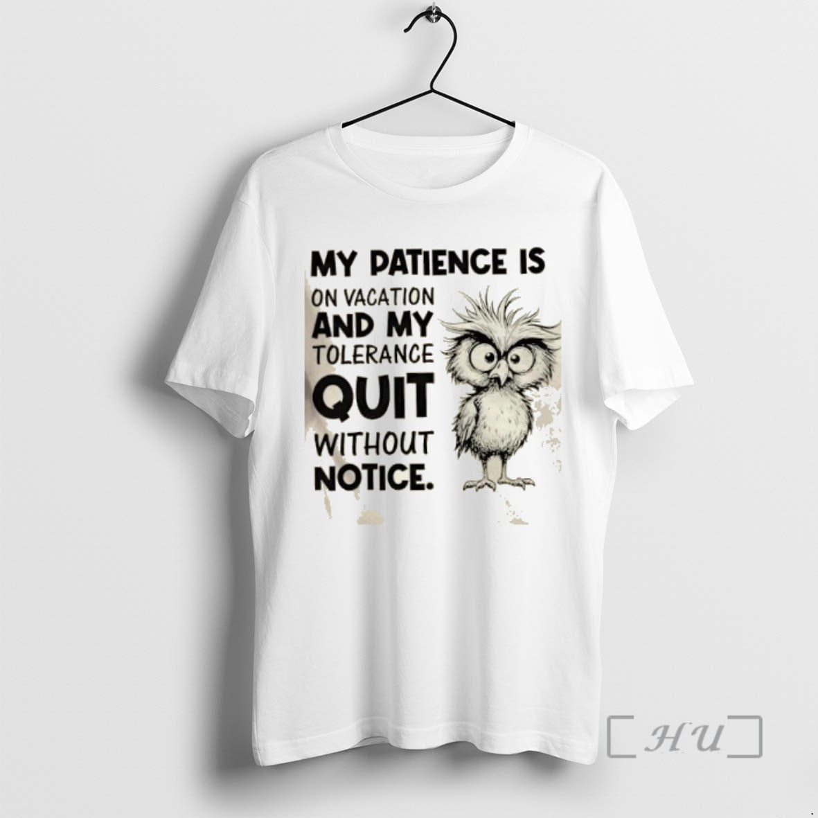 Officials My Patience Is On Vacation And My Tolerance Quit Without Notice Tee Shirt Sweater