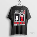 Officials My Wife Chicago Cubs Baseball Die Hard Fan Premium Tee Shirt Sweater