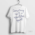 Officials Nicole Wallace Democracy Isnt A Spectator Sport Circle Premium Tee Shirt Sweater
