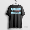 Officials No Kings Chicago Flag Tee Shirt Sweater