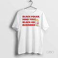 Officials Popcorn Black Folks Mind Your Black Ass Business Graphic Tee Shirt Sweater