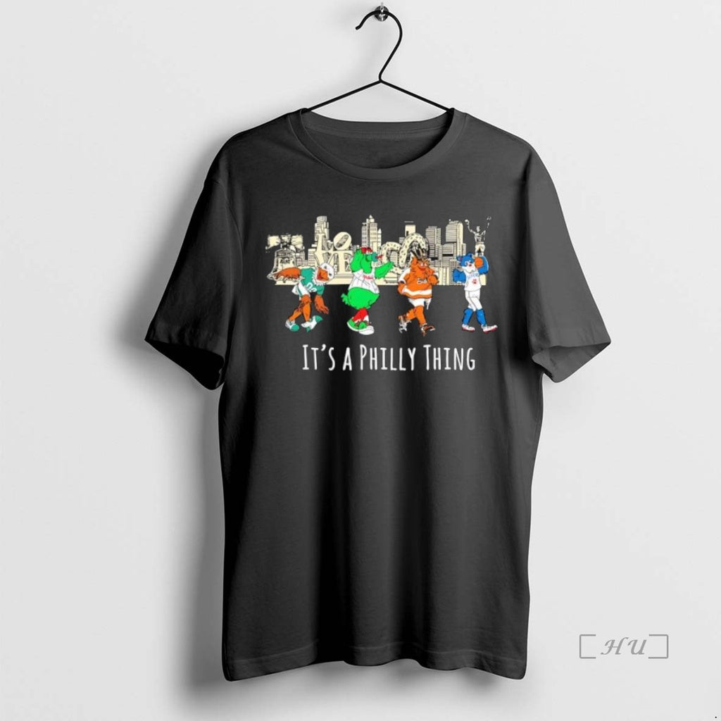 Officials Premium Its A Philly Thing Philadelphia Sports Mascots Skyline Black Premium T Shirts Sweater