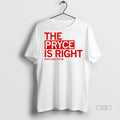 Officials Pryce Is Right Pryce Sandfort Premium Tee Shirt Sweater