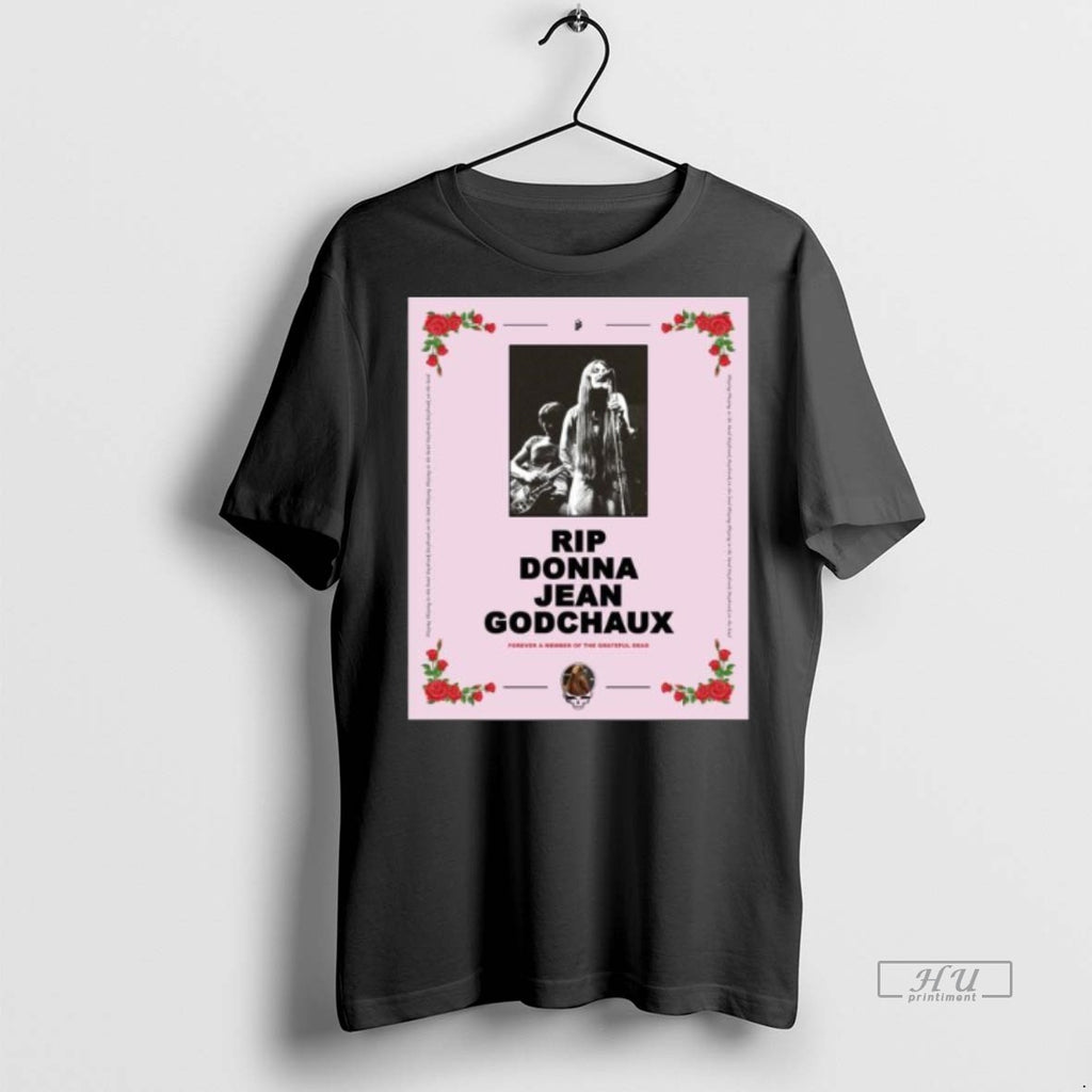 Officials Rip Donna Jean Godchaux Forever Of The Grateful Dead Premium Tee Shirt Sweater