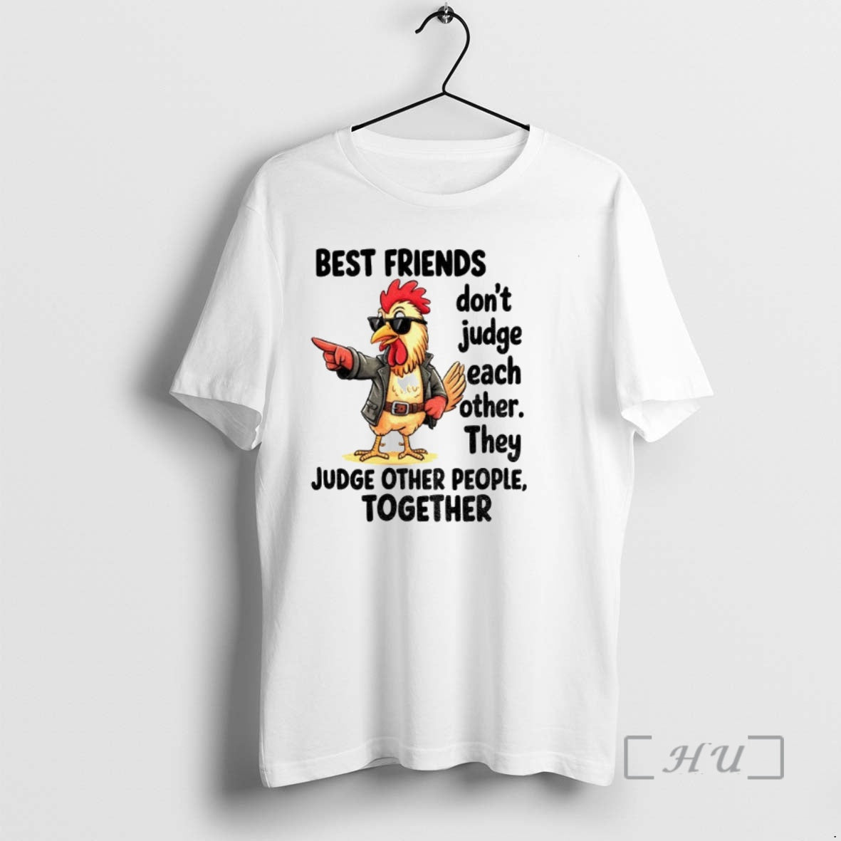 Officials Rooster Best Friends Dont Judge Each Other They Judge Other People Together Premium