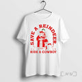 Officials Santa Claus Save A Reindeer Ride A Cowboy Merry Christmas Premium T Shirts Sweater