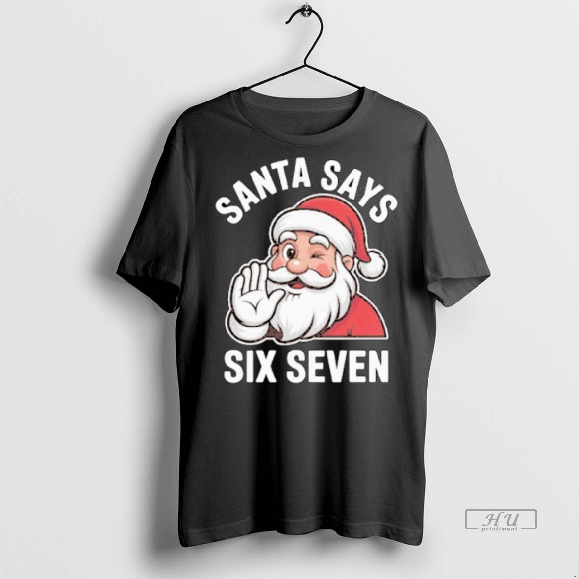 Officials Santa Says Six Seven Holiday Christmas 67 Tee Shirt Sweater