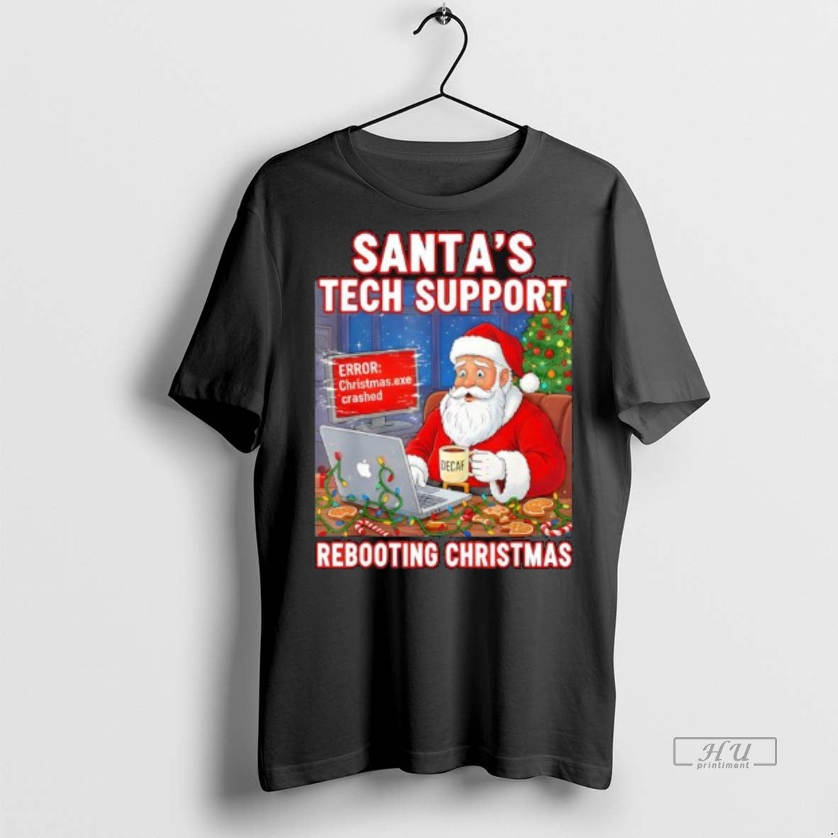 Officials Santas Tech Support Rebooting Christmas Decaf Premium Tee Shirt Sweater