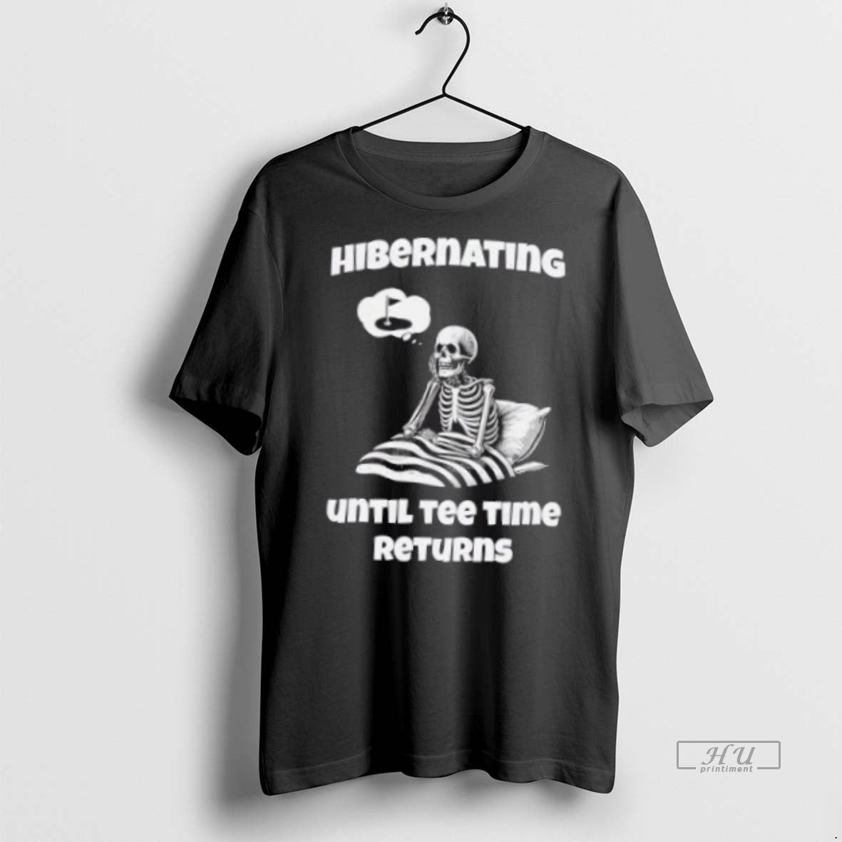 Officials Skeleton Hibernating Until Tee Time Returns Graphic Tee Shirt Sweater