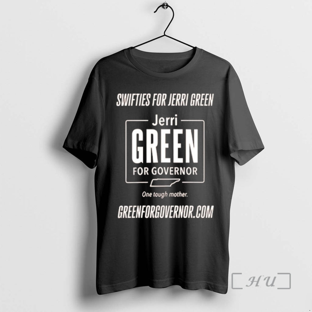 Officials Swifties For Jerri Green For Governor T Shirt Sweater