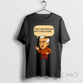 Officials Thats Why Dinosaurs Dont Exist No More Caricature Ornaments Tee Shirt Sweater