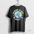 Officials There Is No Planet B Ornaments Premium Tee Shirt Sweater