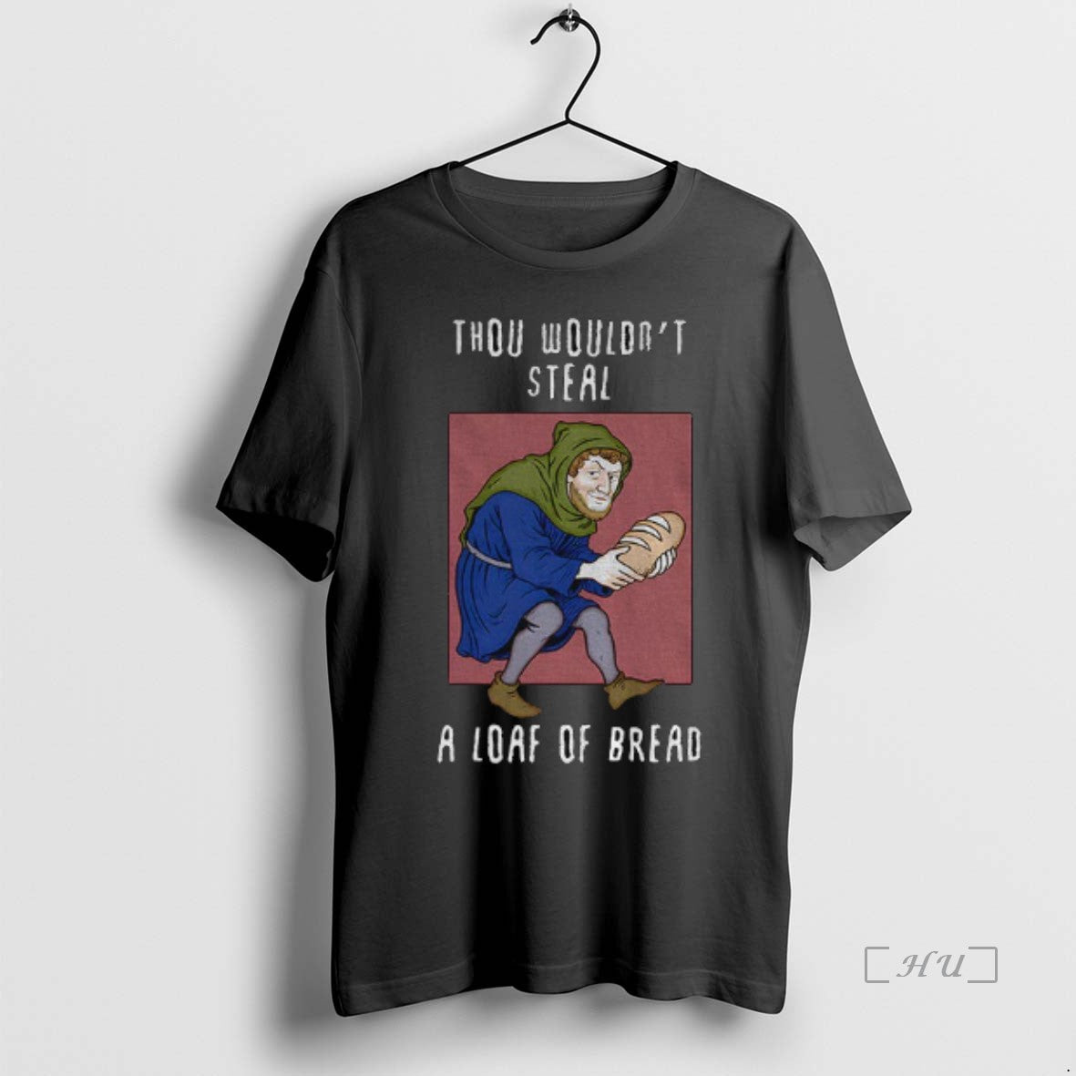 Officials Thou Wouldnt Steal A Loaf Of Bread T Shirt Sweater