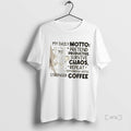Officials Tom Cat My Daily Motto Pretend Productive Survive Chaos Repeat Tomorrow With Stronger Coffee