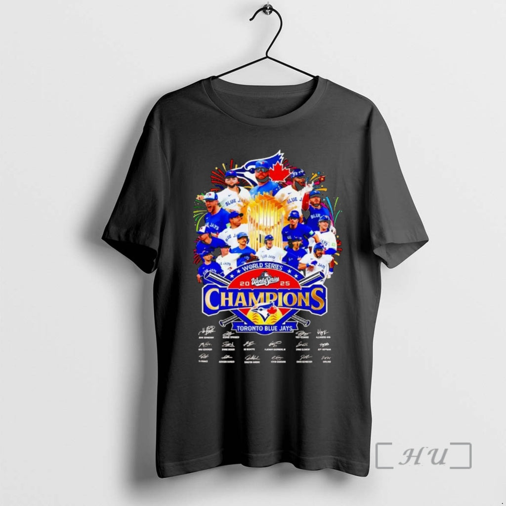 Officials Toronto Blue Jays 2025 World Series Champions Team Players Premium T Shirt Sweater
