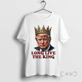 Officials Trending Donald Trump Long Live The King Tee Shirt Sweater