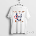 Officials Trending Donald Trump You Missed Bitch Tee Shirt Sweater