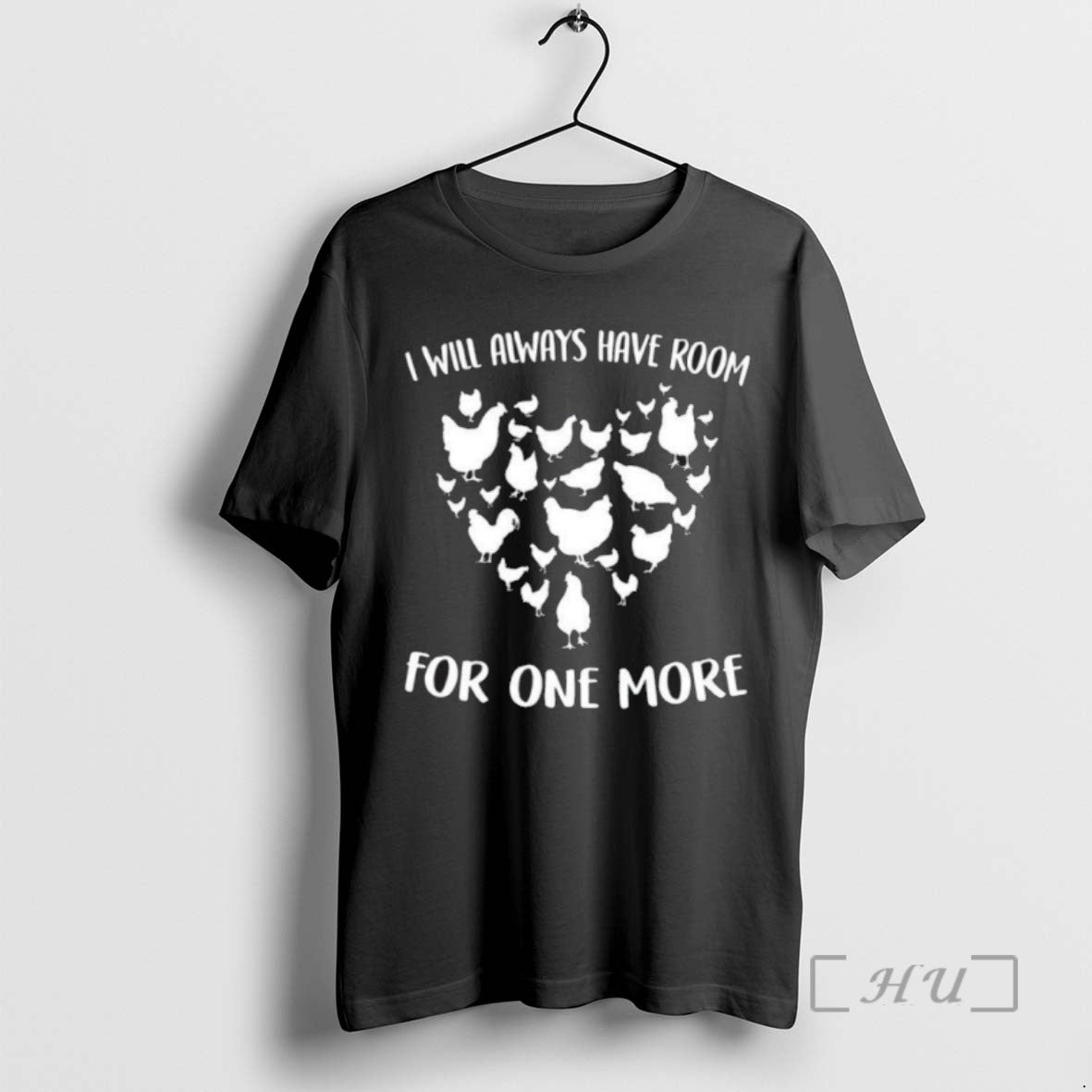 Officials Trending I Will Always Have Room For One More Chicken Heart Tee Shirt Sweater