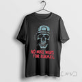 Officials Trending Premium No More Wars For Israel Tee Shirt Sweater