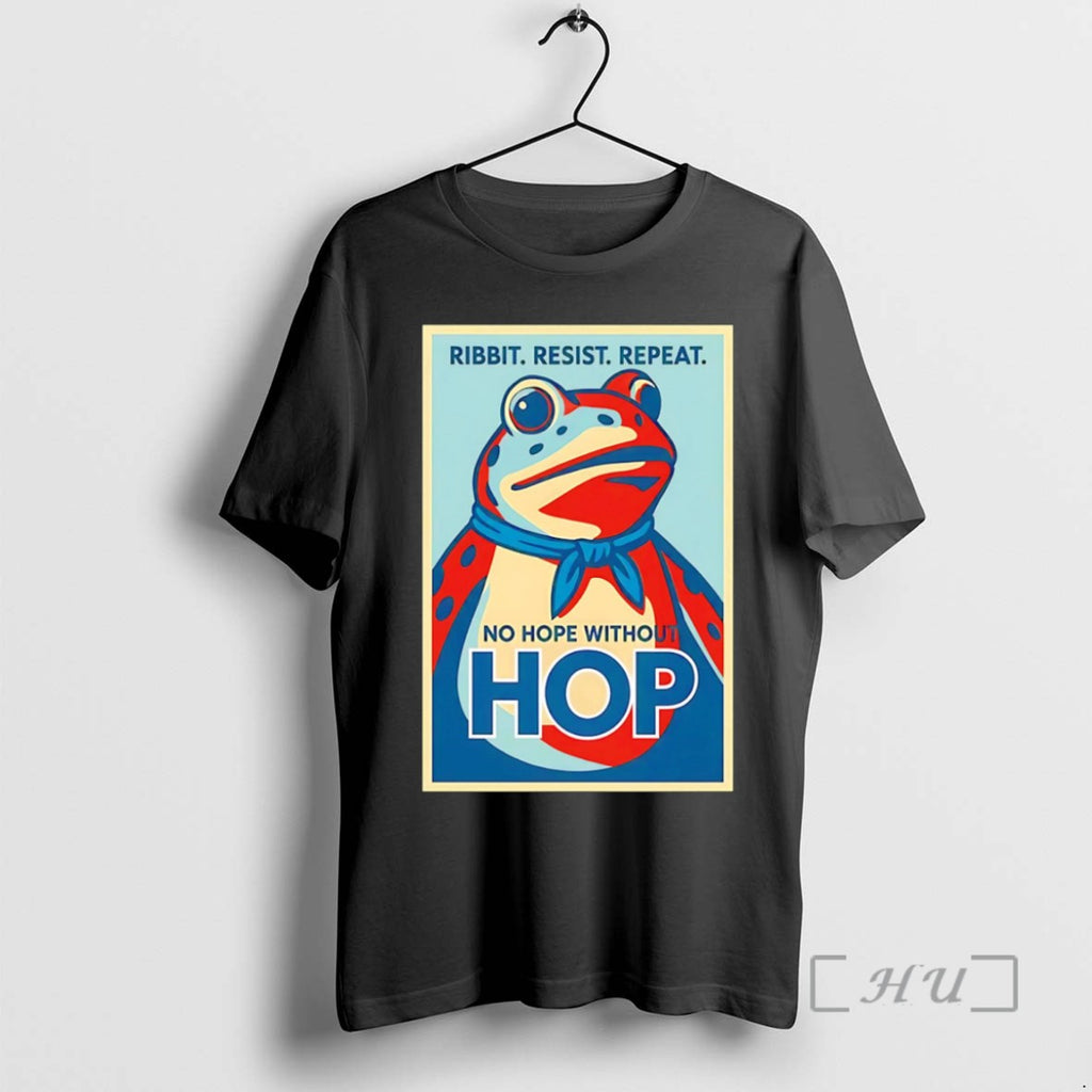 Officials Trending Ribbit Resist Repeat No Hope Without Hop Tee Shirt Sweater