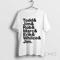 Officials Trending Todd Jim Rob Marc Erik Whilce Jim Tee Shirt Sweater