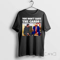 Officials Trump And Zelensky You Dont Have The Cards Ornaments Premium T Shirt Sweater