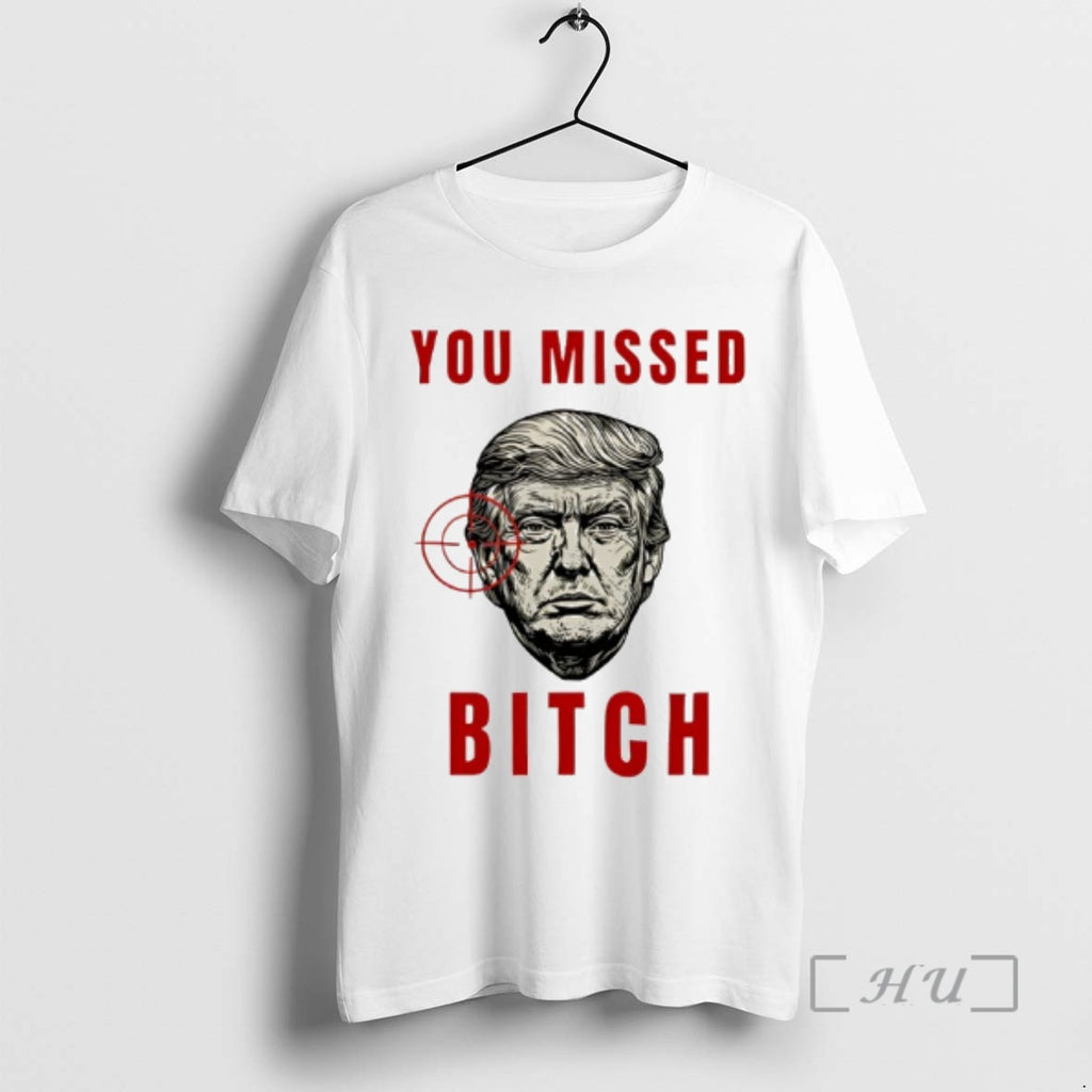 Officials Trump Targeted You Missed Bitch Premium T Shirt Sweater