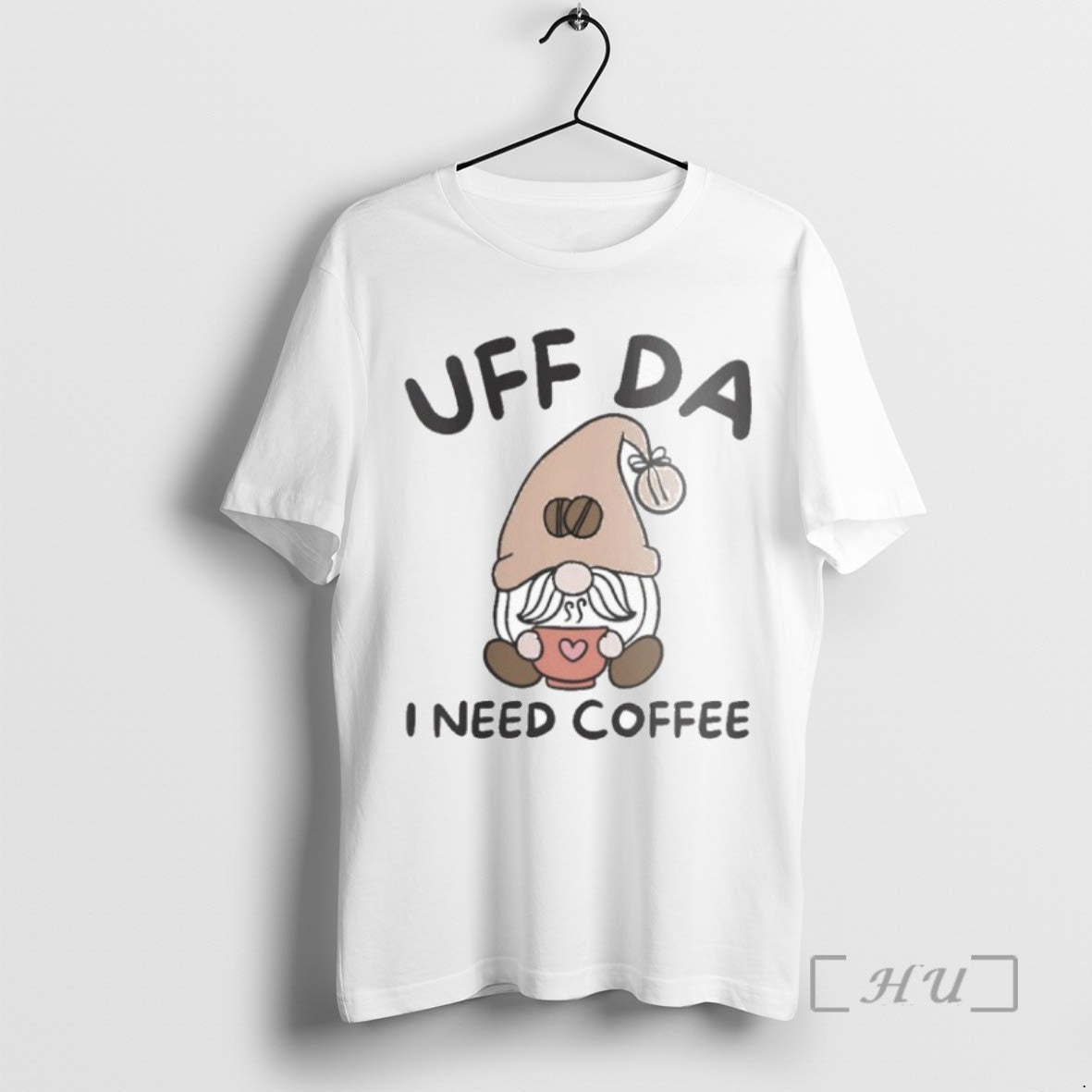 Officials Uff Da I Need Coffee Norwegian