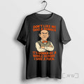 Officials Walter Dont Like Me Take A Number Premium T Shirt Sweater