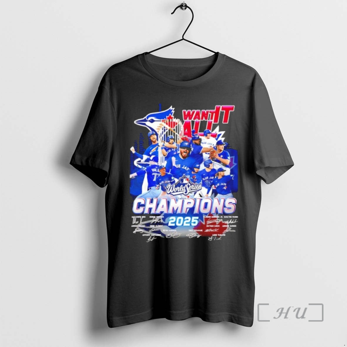 Officials Want It All Toronto Blue Jays World Series Champions 2025 Signatures T Shirt Sweater
