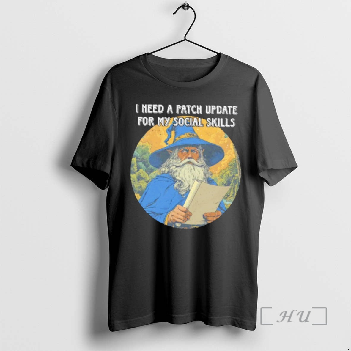 Officials Wizard I Need A Patch Update For My Social Skills Premium T Shirts Sweater