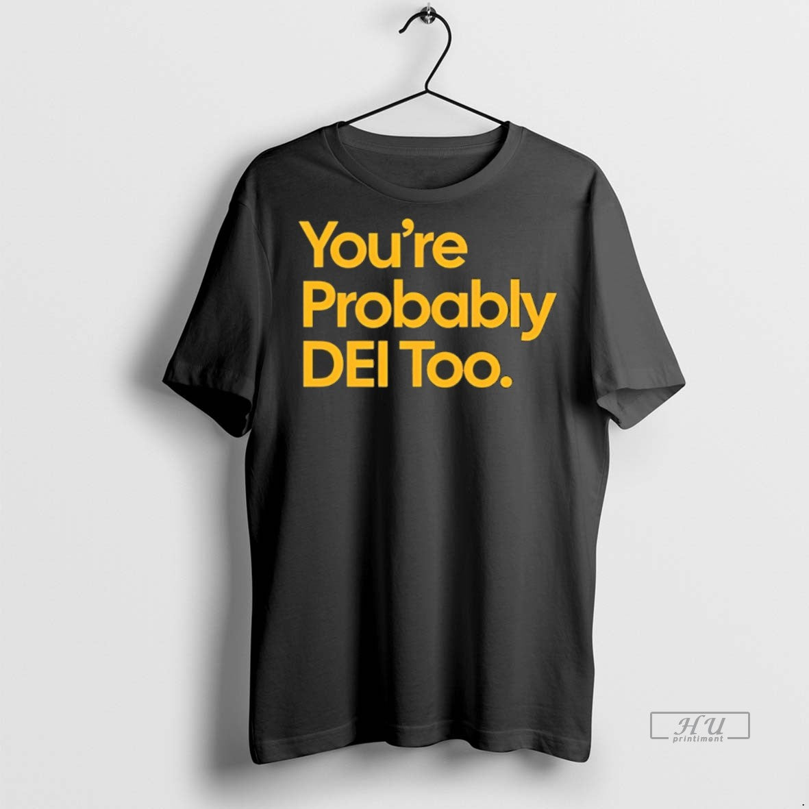 Officials Youre Probably Dei Too Graphic Tee Shirt Sweater