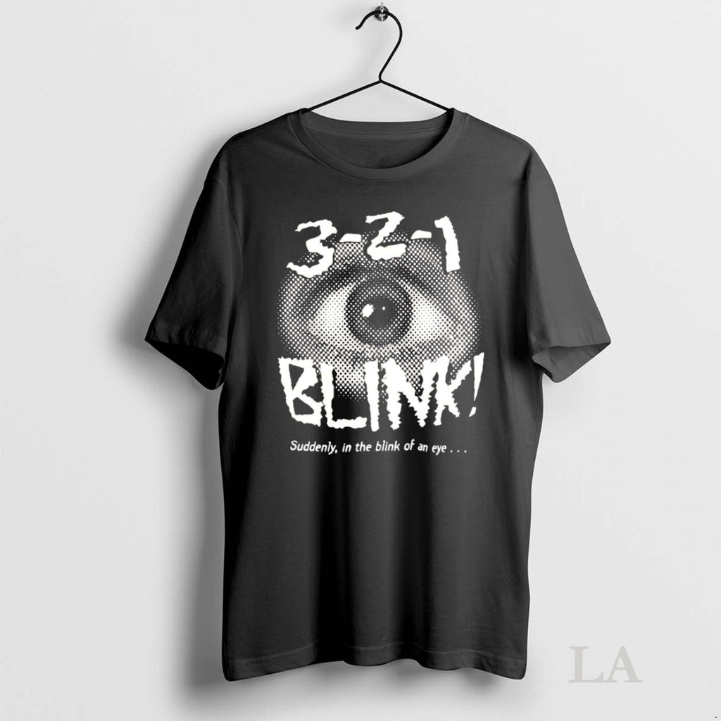 Original 3 2 1 Blink Suddenly In The Blink Of An Eye