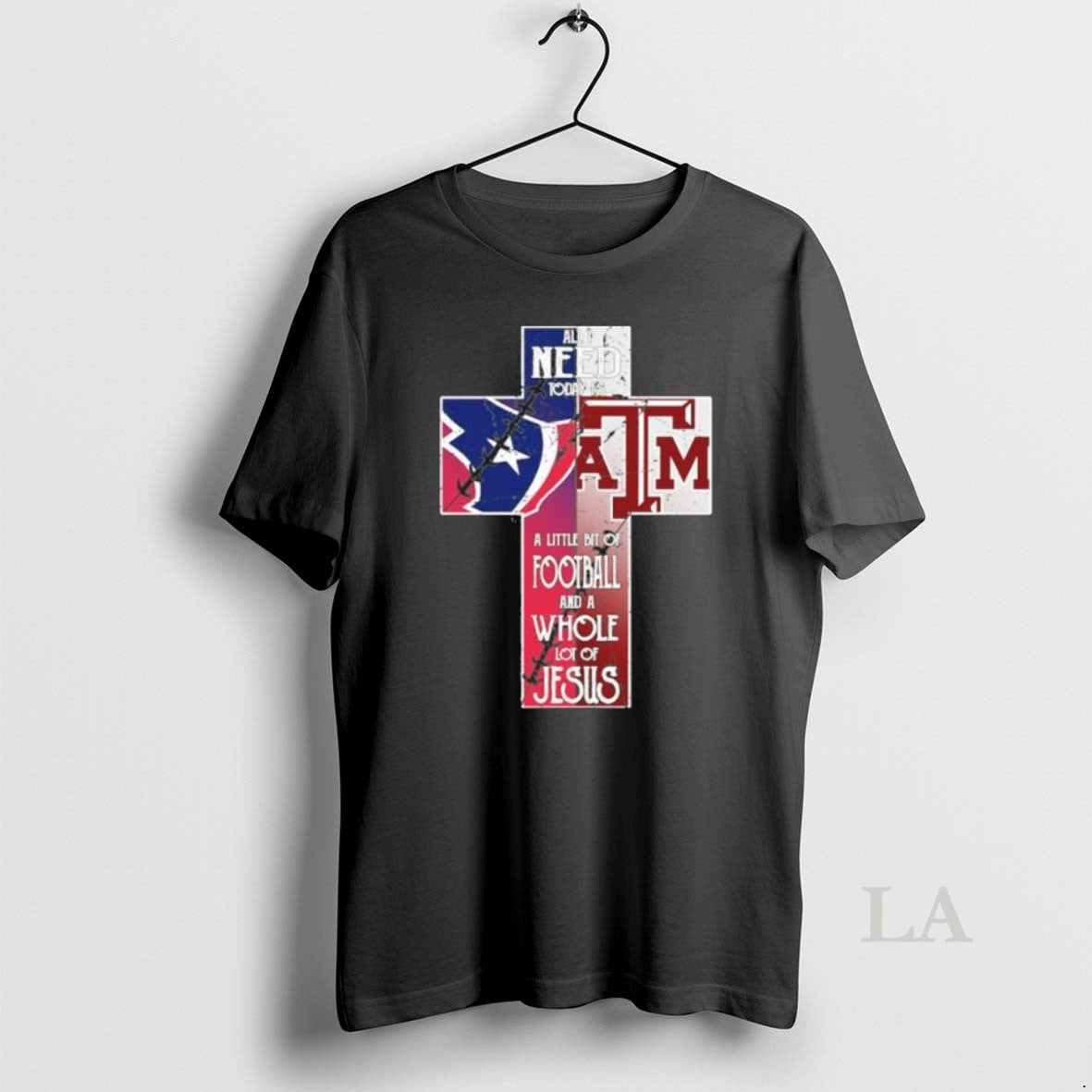 Original All I Need Today Is A Little Bit Of Texas And Aggies And