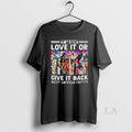 Original America Love It Or Give It Back Native American Forever Black