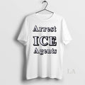Original Arrest Ice Agents