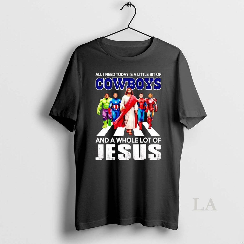 Original Avengers All I Need Today Is A Little Bit Of Cowboys And A Whole