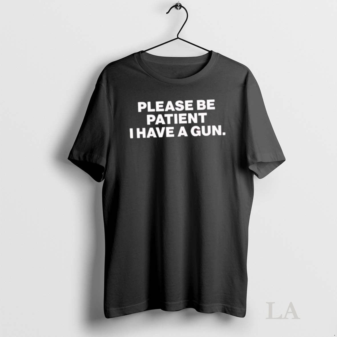 Original Awesome Please Be Patient I Have A Gun