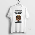 Original Bear Refuse Fascism No Kings Remember Only You Can Prevent Fascism Political