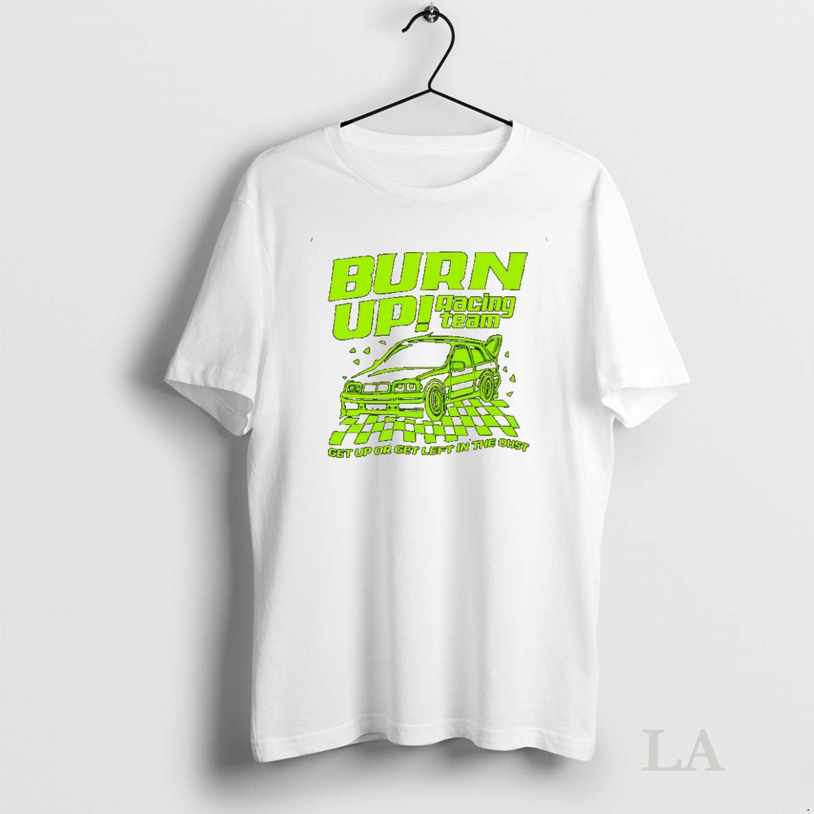 Original Burn Up Racing Team Get Up Or Get Left In The Oust Ornaments Tee
