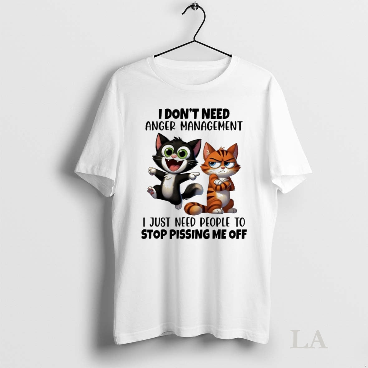 Original Cat And Tiger Cartoon I Dont Need Anger Management I Just Need People To