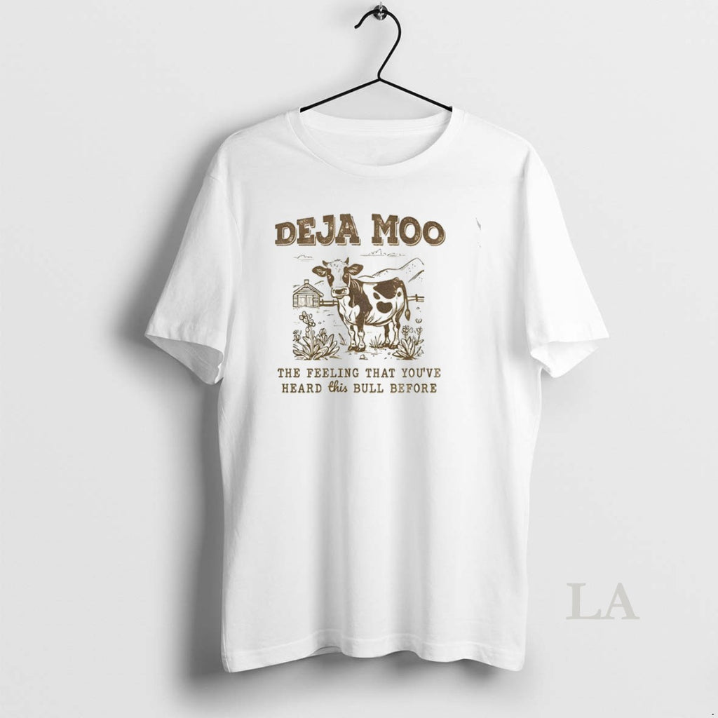 Original Deja Moo The Feeling That Youve Heard This Bull Before