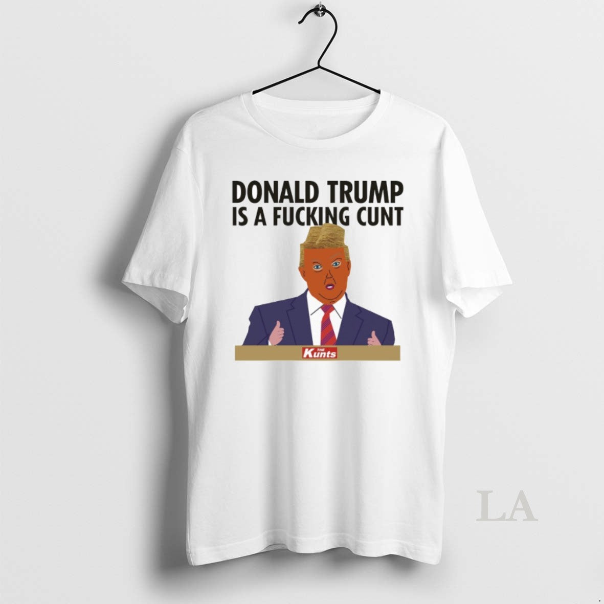 Original Donald Trump Is A Fucking Cunt
