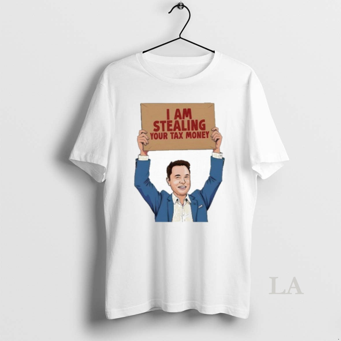 Original Elon Musk I Am Is Stealing Our Tax Money