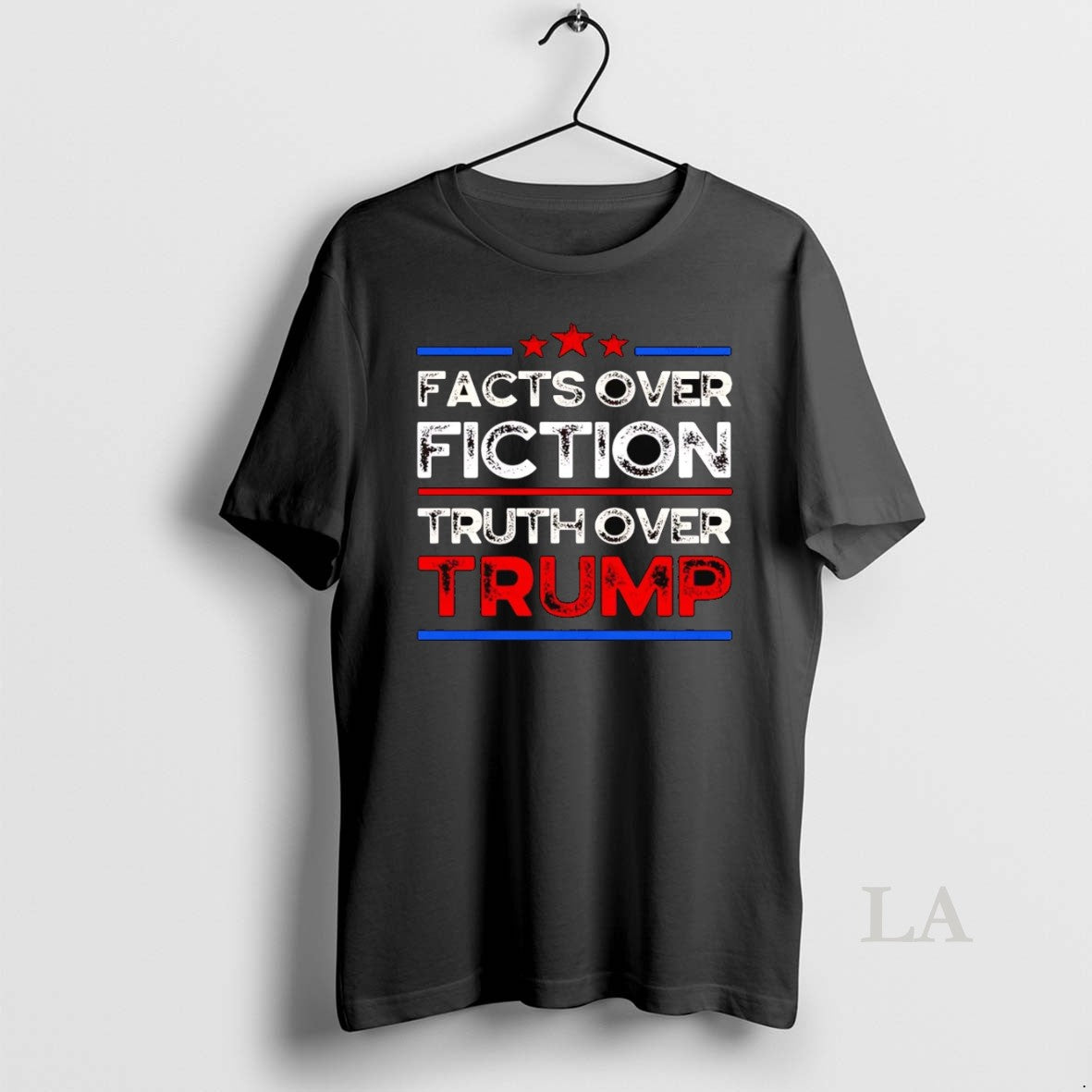 Original Facts Over Fiction Truth Over Trump