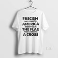 Original Fascism Has Come To America Wrapped In The Flag And Carrying A Cross