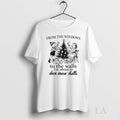 Original From The Windows To The Walls Im About To Deck These Halls Tee Sweater
